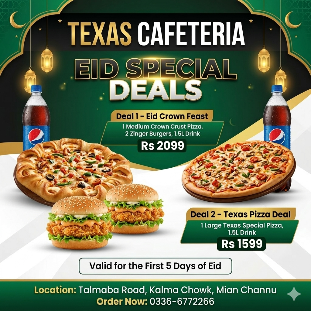 Eid food deals in Mian Channu at Texas Cafeteria pizza and burger deal